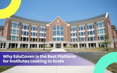 Why EduCoven is the Best Platform for Institutes Looking to Scale