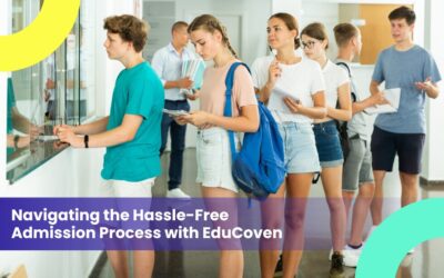 Navigating the Hassle-Free Admission Process With EduCoven