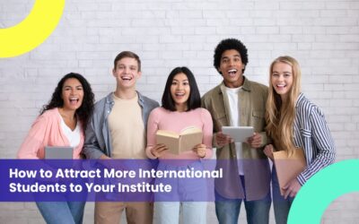 How to Attract More International Students to Your Institute